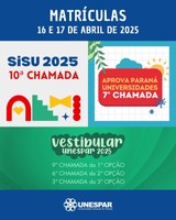 Unespar divulga novas chamadas do Vestibular 2025, Sisu e Aprova Paraná e convoca calouros para matrícula