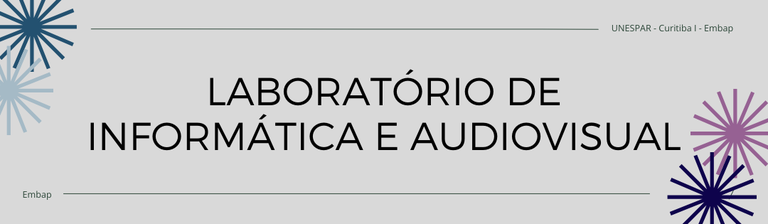 Laboratório de Informática e Audiovisual Laboratório de Informática e Audiovisual