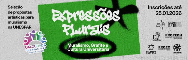 UNESPAR ABRE INSCRIÇÕES PARA INTERVENÇÕES ARTÍSTICAS NAS PAREDES DOS CAMPI ATRAVÉS DO EDITAL "EXPRESSÕES PLURAIS"